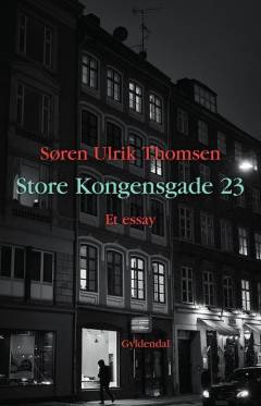Store Kongensgade 23 : et essay
