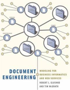 Document engineering : analyzing and designing documents for business informatics & web services