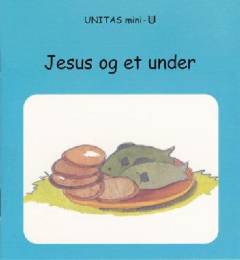 Jesus og et under