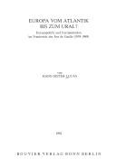 Europa vom Atlantik bis zum Ural? : Europapolitik und Europadenken im Frankreich der Ära de Gaulle (1958-1969)