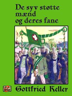 De syv støtte mænd og deres fane