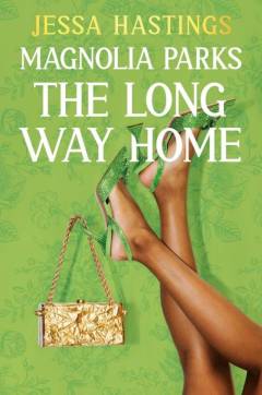 Magnolia Parks - the Long Way home