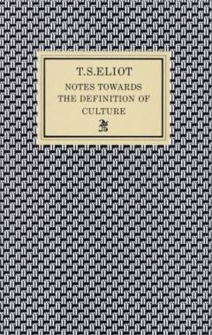 Notes towards the definition of culture