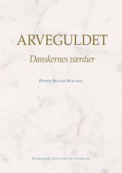 Arveguldet : danskernes værdier
