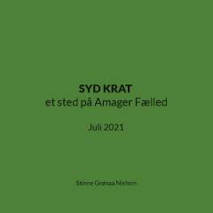 Syd krat : et sted på Amager Fælled : juli 2021