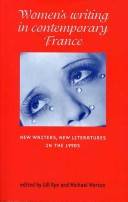 Women's writing in contemporary France : new writers, new literatures in the 1990s