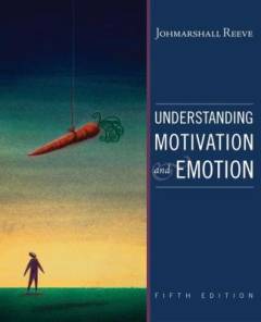 Understanding motivation and emotion