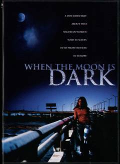 When the moon is dark