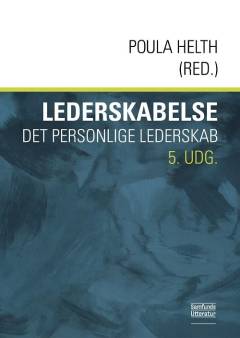 Lederskabelse : det personlige lederskab