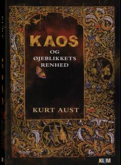 Kaos og øjeblikkets renhed