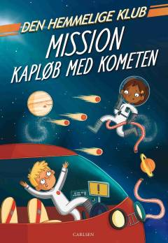 Den Hemmelige Klub - mission kapløb med kometen