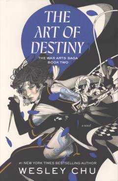 The art of destiny : a novel