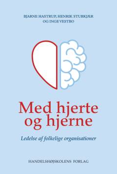 Med hjerte og hjerne : ledelse af folkelige organisationer