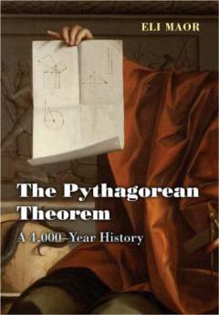 The pythagorean theorem : a 4000-year history