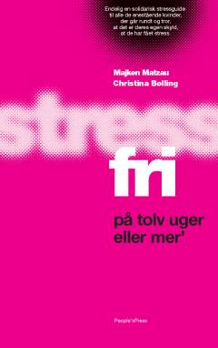 Stressfri på tolv uger eller mer'