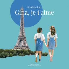 Gina, je t'aime