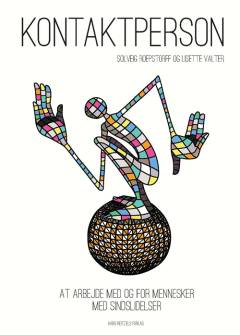 Kontaktperson : at arbejde med og for mennesker med sindslidelser
