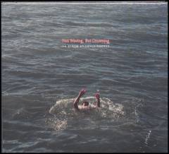 Not waving, but drowning