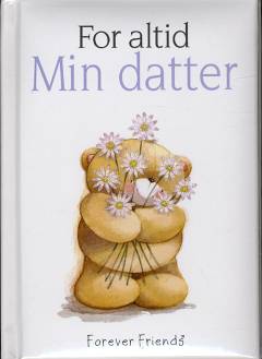 For altid - min datter