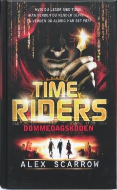 Forside til bogen Time Riders - dommedagskoden