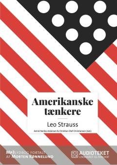 Leo Strauss : regimet, liberalismekritik og kampen mod værdirelativisme.