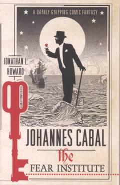 Johannes Cabal - the Fear Institute