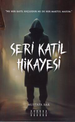 Seri katil hikâyesi