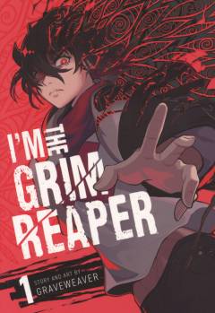 I'm the grim reaper. Volume 1