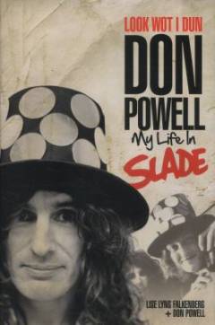 Look wot I dun : my life in Slade