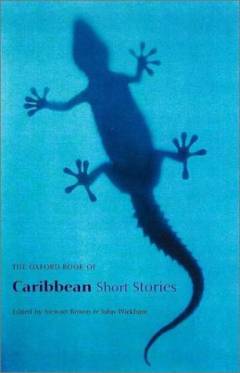 The Oxford book of Caribbean short stories