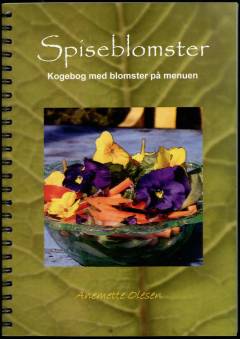 Spiseblomster : blomster på menuen