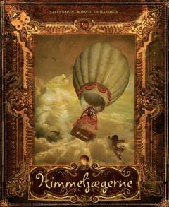 Himmeljægerne. 1. del