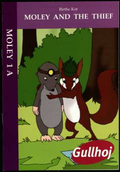 Moley and the thief