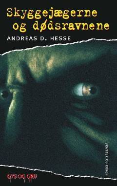 Skyggejægerne og dødsravnene