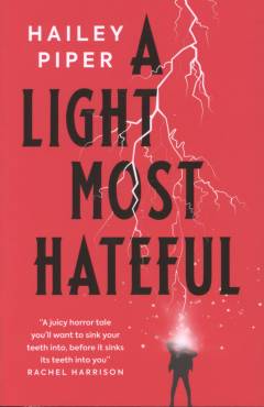 A light most hateful