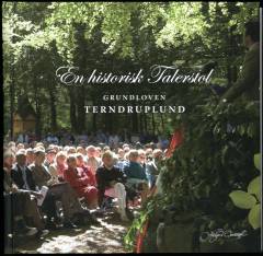 En historisk talerstol : Grundloven - Terndruplund