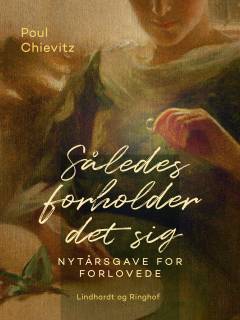 Således forholder det sig. Nytårsgave for forlovede