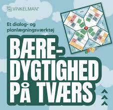 Bæredygtighed på tværs : et dialog- og planlægningsværktøj