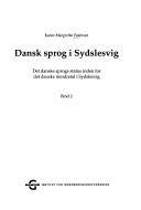 Dansk sprog i Sydslesvig : det danske sprogs status inden for det danske mindretal i Sydslesvig. Bind 2