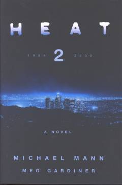 Heat 2 : a novel