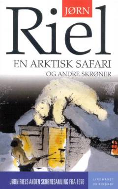 En arktisk safari og andre skrøner