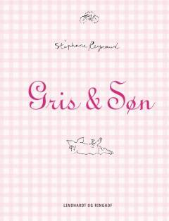 Gris & søn