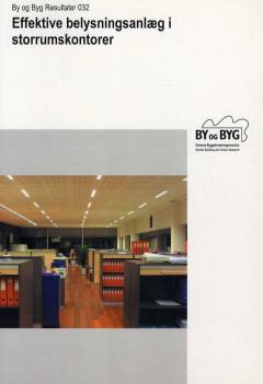 Effektive belysningsanlæg i storrumskontorer