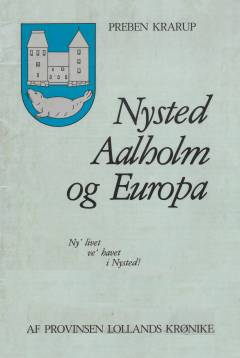 Nysted, Aalholm og Europa : len og amt
