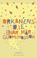 Orkanens øje. Udvalg af digte fra Klettur í hafi og Í auga óreiðunnar
