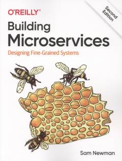 Building microservices : designing fine-grained systems