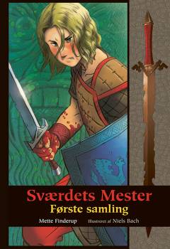 Sværdets mester (Samlet udgave). 1. samling