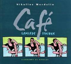 Café - samlede striber