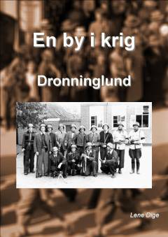 En by i krig - Dronninglund