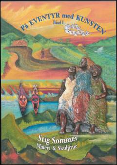 Stig Sommer : maleri & skulptur